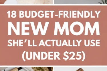 Budget-Friendly New Mom Gifts